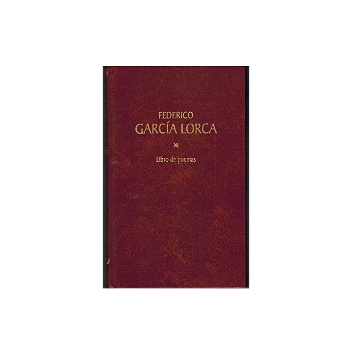Libro De Poemas - Federico Garcia Lorca